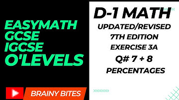 D-1 Math Ex 3A | Ex 3A Revised 7th Edition Q 9 | Easy Math by Brainybites |