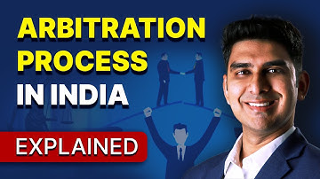 Arbitration Process in India Explained