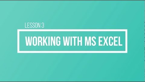 Lesson 3 Working with MS Excel: Excel for Micro Entrepreneurs (Filipino)