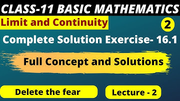 Class 11/ Limit & Continuity/ Basic Math. Ex-16.1 Complete solution Lecture - 2 #RS Virtual Class