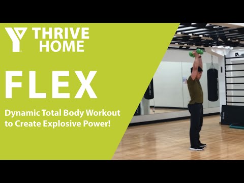 YThrive FLEX 9: Dynamic Total Body Workout to Create Explosive Power!