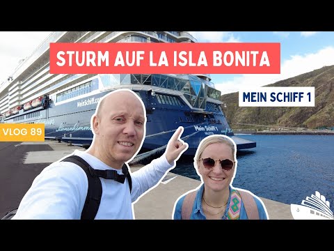 La Palma im Sturm und Flottentreffen vor Funchal 🚢  | Mein Schiff 1 VLOG 89