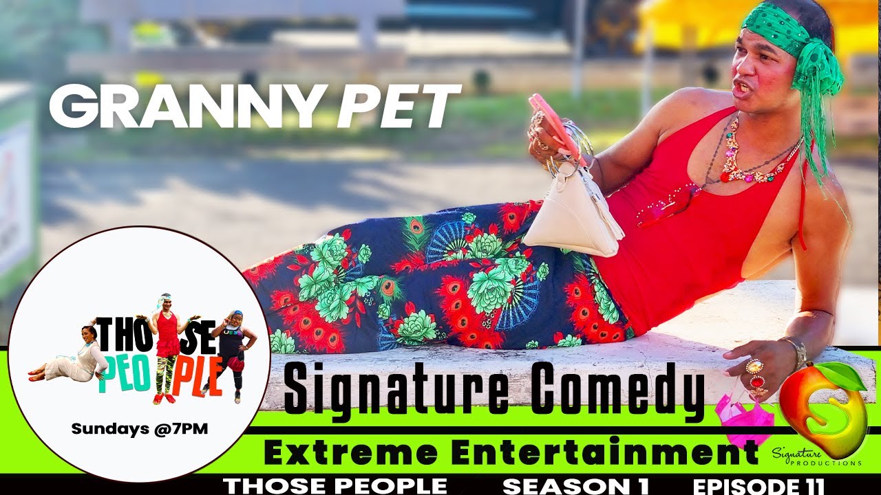 Those People Season 1 Episode 11 - Granny Pet