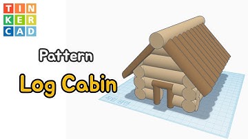 170) Pattern Log Cabin - 3D Modeling with Tinkercad How to design make