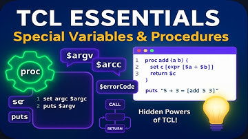 TCL Explained: Special Variables & Procedures