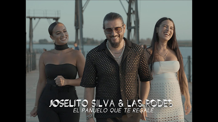 Joselito Silva & las Rodes. El pañuelo que te regalé.