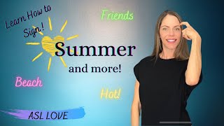 How to Sign - SUMMER VOCABULARY -  Sign Language - ASL