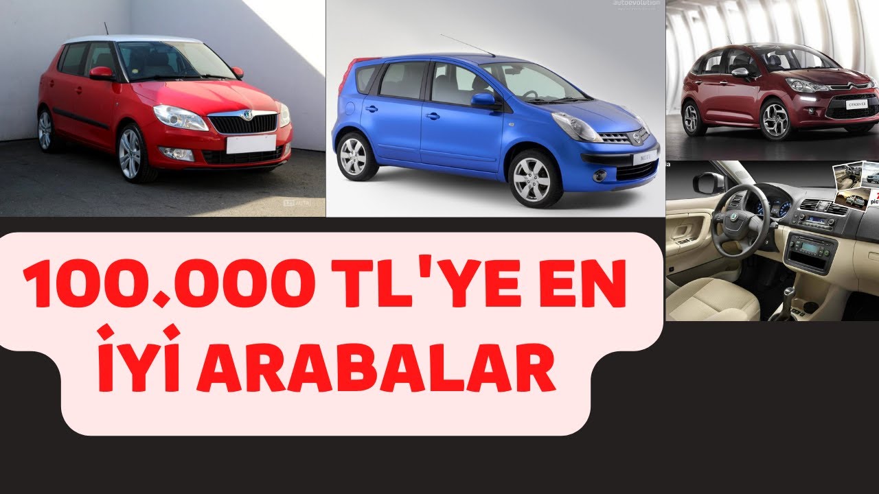100 bin liraya alınabilecek arabalar 2022 / araba fiyatları