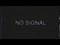 no signal перебивка для монтажа