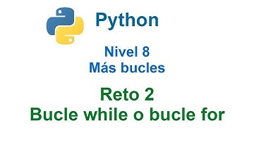 Programar en Python - Nivel 8 - Reto 2 - Mientras o durante