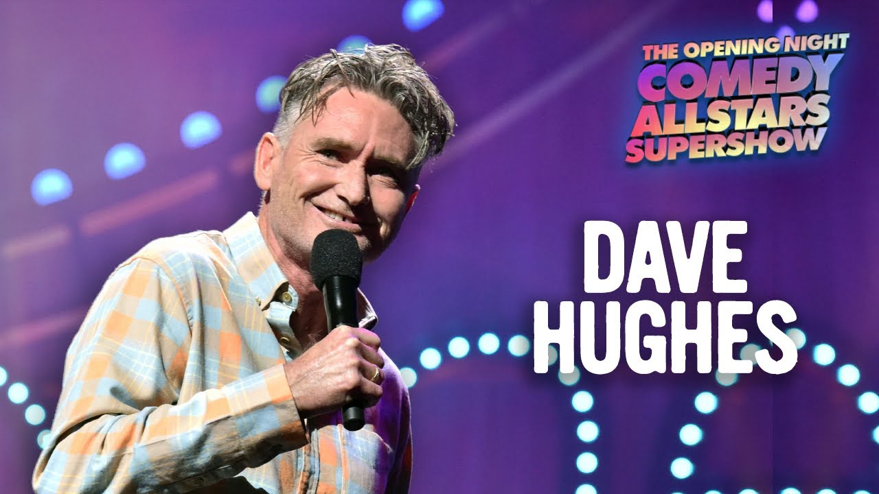Dave Hughes – 2022 Opening Night Comedy Allstars Supershow
