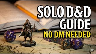 No Group? No Problem! How to Play Dungeons & Dragons Alone - Solo Rpg
