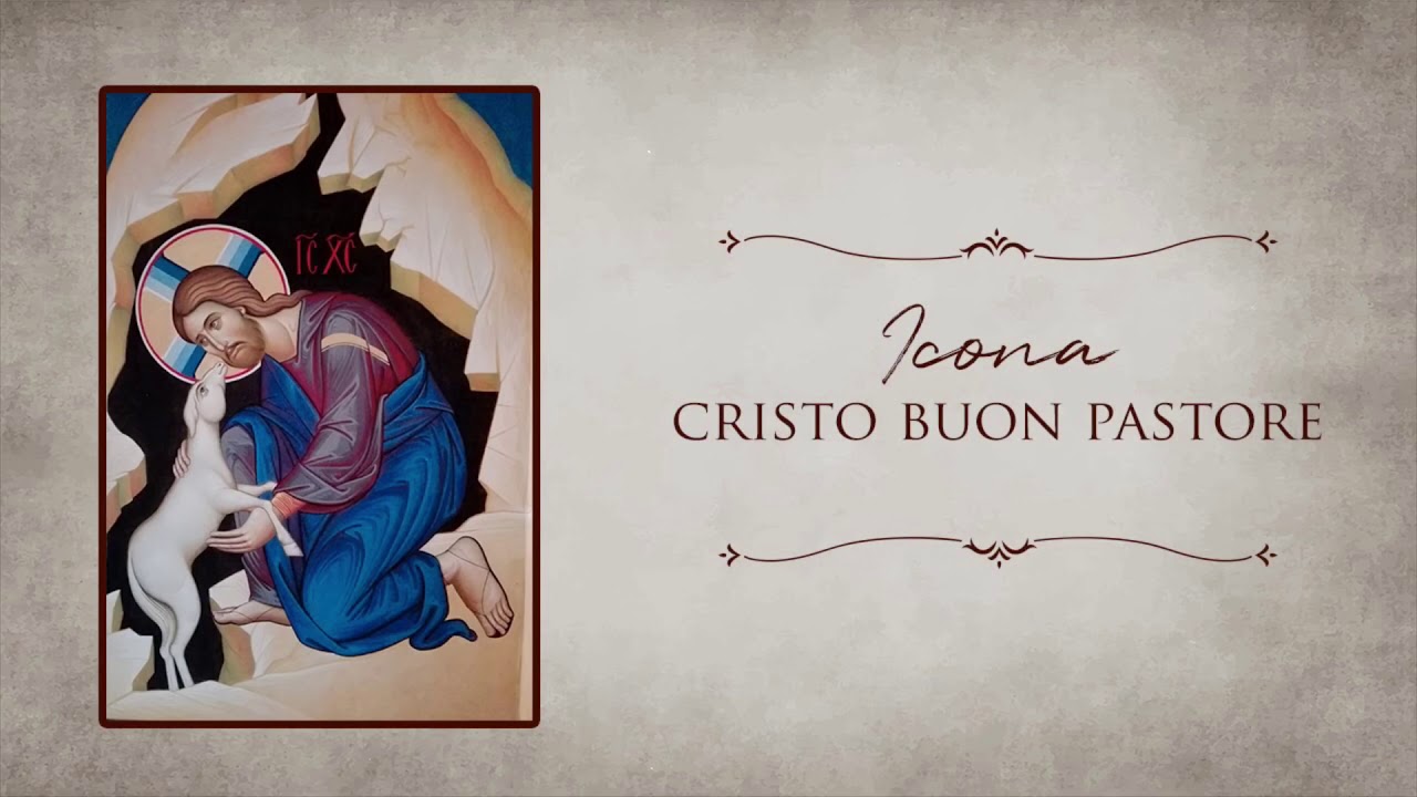 Messaggi Colle Del Buon Pastore Icona del Buon Pastore - YouTube
