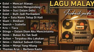 Lagu Malaysia Terbaik 90an Full Album - Exist, Slam, Iklim, Search.