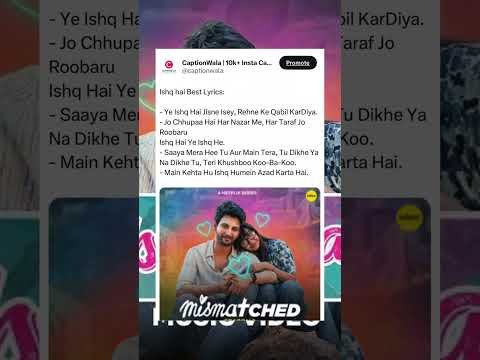 Ishq Hai (Official Best Lyrics) Mismatched Season 3 | A Netflix Series | Anurag Saikia | Rohit Saraf