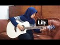 Alan Walker - Lily - Fingerstyle Guitar Cover by Lifa Latifah