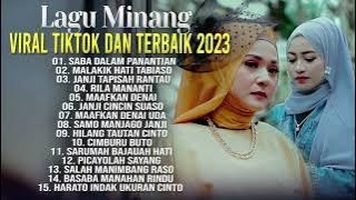 Lagu Minang Viral Dan Terbaik 2023 - Lagu Minang Terbaru 2023