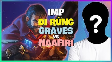 Imp Thách Đấu ĐI RỪNG với Graves: Pha Xử Lý ĐỈNH CAO Học Từ Pro (Vietsub)