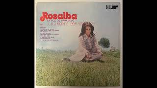Rosalba - Alguien Como Él