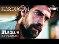 Kördüğüm 31. Bölüm 2.Fragmanı