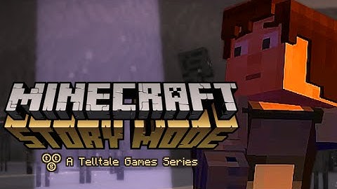 Minecraft: Story Mode: Episode 4: "A Block and a Hard Place" (No Commentary)