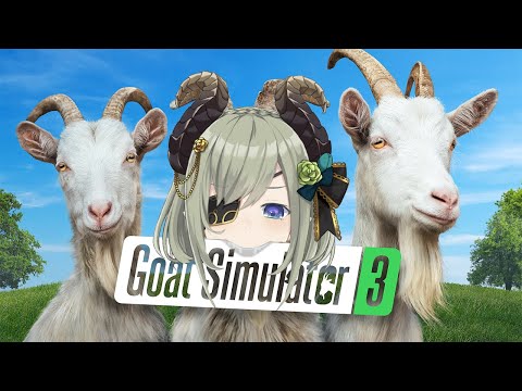 【Goat Simulator3 #4】ヤギ大暴れ!!!!!ヤギ大暴れ!!!!【堰代ミコ / ななしいんく】