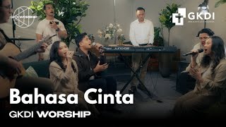 Download Lagu Bahasa Cinta (Cover) | GKDI Worship | Lagu Rohani Kristen MP3