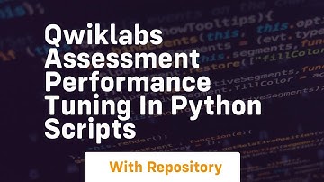 qwiklabs assessment performance tuning in python scripts