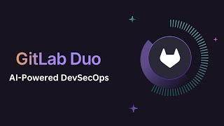 GitLab Duo -- Demostración de AI-Powered DevSecOps