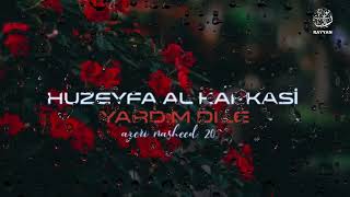 Huzeyfa Al Kafkasi̇ - Yardim Di̇lə - Azeri̇ Nasheed 2026