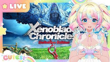 🩷 LIVE ・ XENOBLADE CHRONICLES ・ first playthrough » ch 15 🩵 #vtuber #gaming #xenobladechronicles
