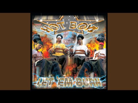 Introduction (Hot Boyz/Let Em Burn)