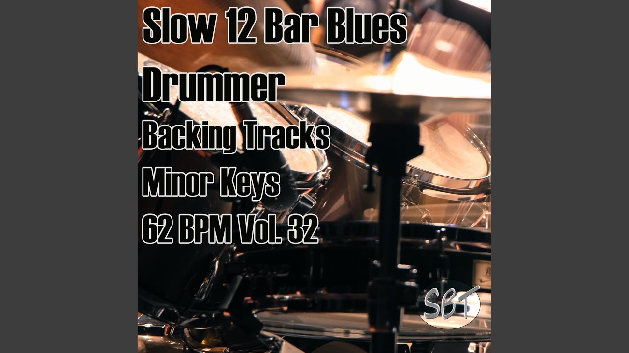 Slow 12 Bar Blues Drum Backing Track G Minor 62 BPM - YouTube