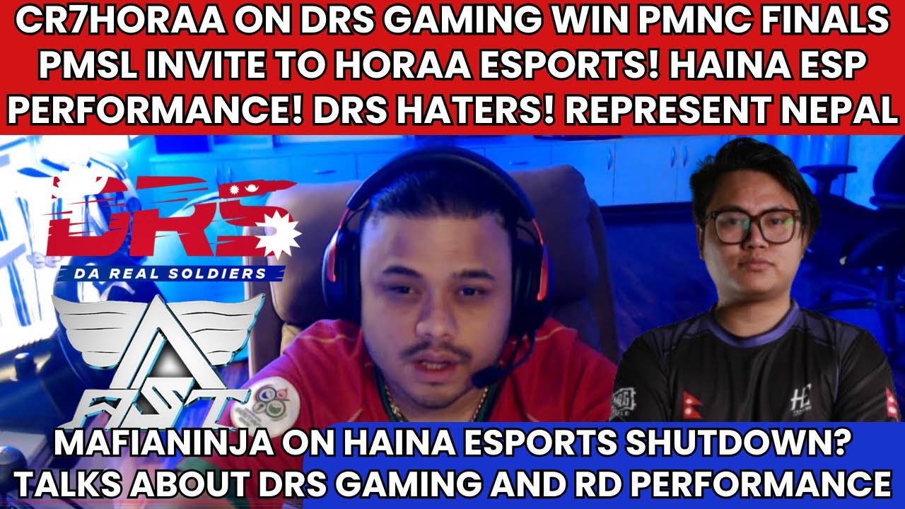 @cr7horaaYT ON DRS WIN PMNC! PMSL INV TO HORAA ESPORTS! MAFIANINJA ON HAINA SHUTDOWN? RD PERFORMANCE