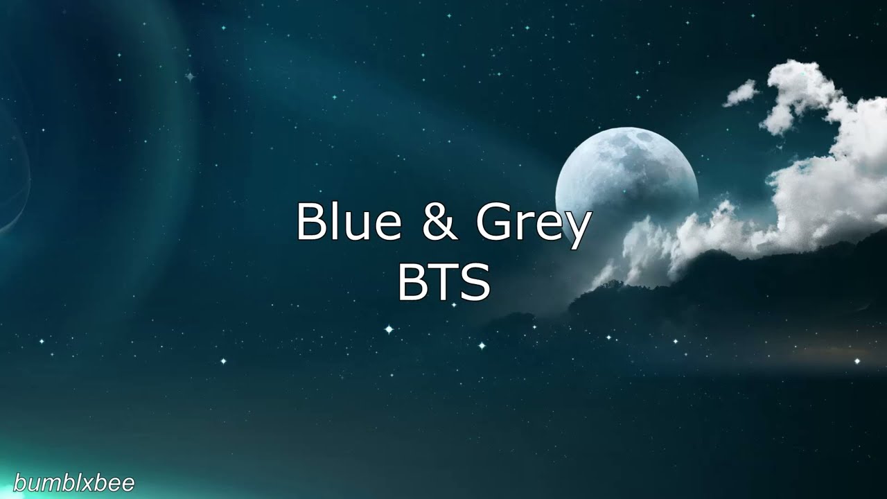 Blue & Grey BTS (Lyrics/Letra) YouTube