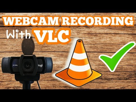 Webcam'ınızı VLC Media Player ile Kaydetme