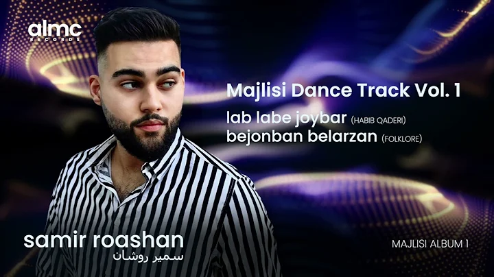 Samir Roashan - Majlisi Dance Track Vol. 1 |