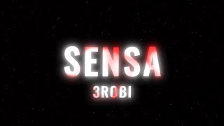 3robi - Sensa Lyrics