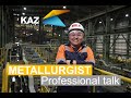 Professional interview with Metallurgist