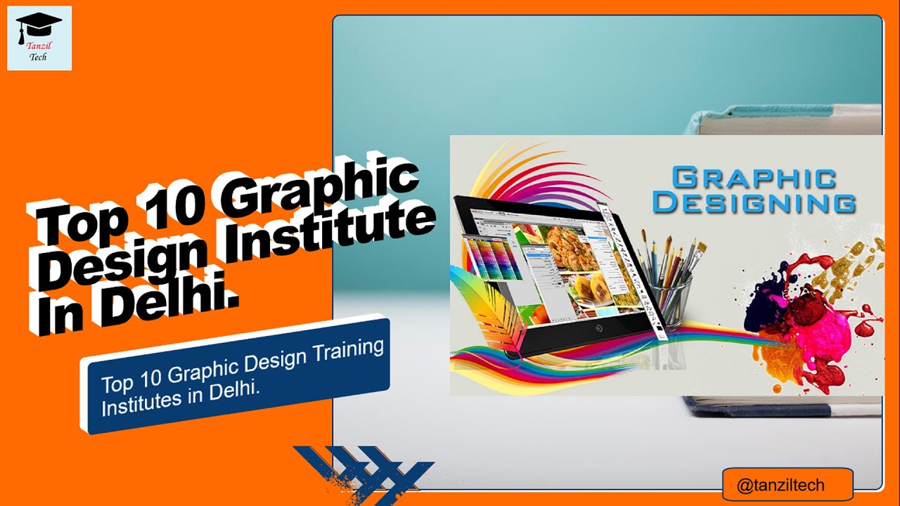 Top 10 Best Graphic Designer Training Institute in Delhi Which