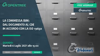 La commessa BIM: Dal documento al CDE in accordo con la ISO 19650 La commessa BIM: Dal documento al CDE in accordo con la ISO 19650