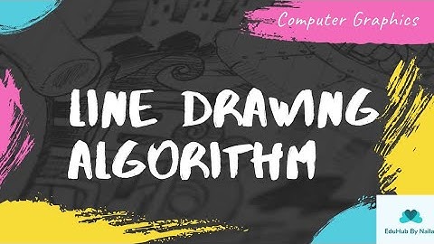 Line drawing  algorithm|Output Primitives | Scan Conversion