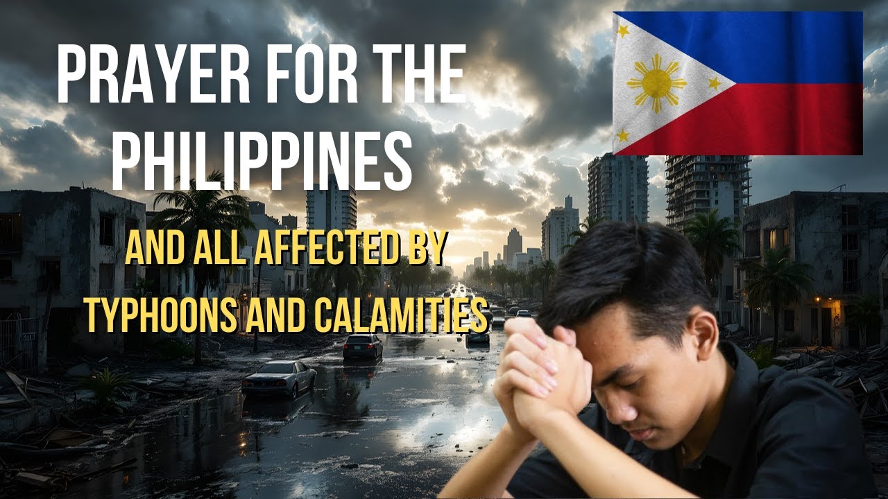 🙏 A Powerful Prayer for the Philippines 🇵🇭 | Hope, Healing, and ...