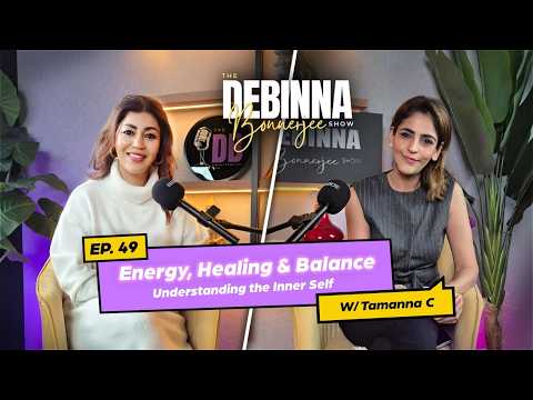 Why You Attract the Same People | Law of Vibration Explained | HINDI | The Debinna Bonnerjee Show |