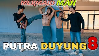 MERMAID 8 - Anang & Ahok || Indonesian Fighting Film