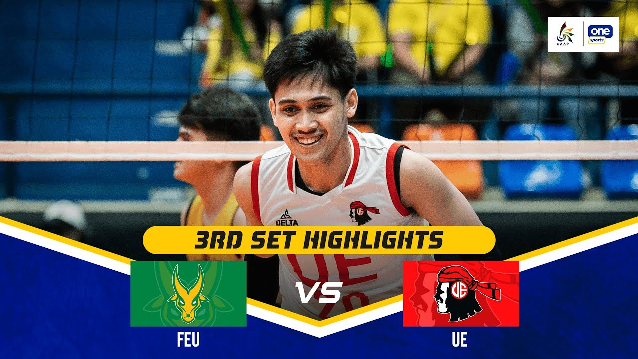 UE vs. FEU | SET 3 GAME HIGHLIGHTS | UAAP SEASON 87 MEN’S VOLLEYBALL ...