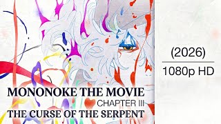 Download lagu Mononoke the Movie Chapter III - The Curse of the Serpent (2026)
