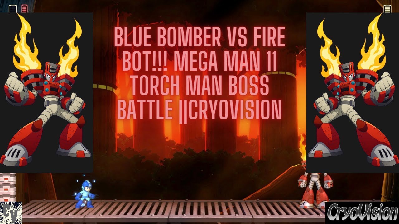BLUE BOMBER vs FIRE BOT!!! Mega Man 11 Torch Man Boss Battle ||CryoVision