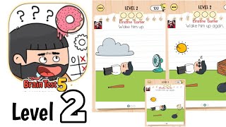 Brain Test 5 Level 2 Full Guide Walkthrough Solution