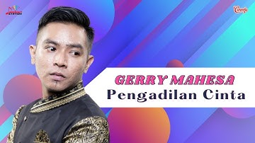 Gerry Mahesa - Pengadilan Cinta (Official Music Video)